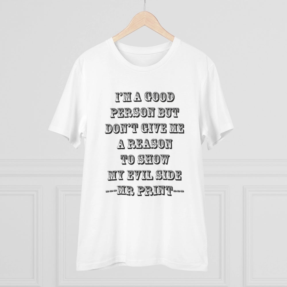Men'S Pc Cotton I Am Good Person Printed T Shirt (Color: White