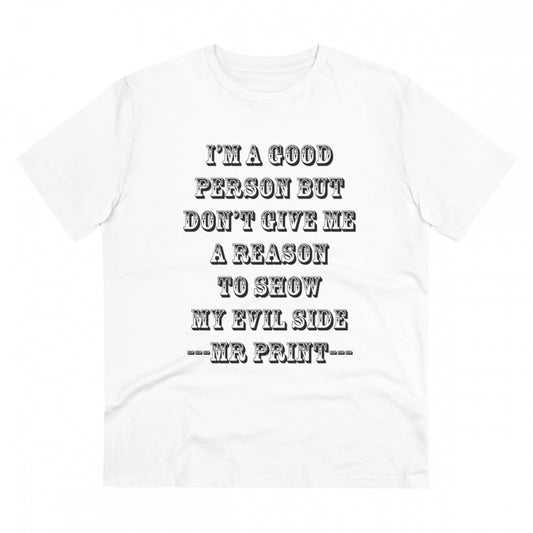 Men'S Pc Cotton I Am Good Person Printed T Shirt (Color: White