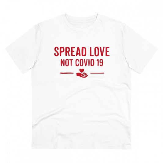 Men'S Pc Cotton Spread Love Not Covid 19 Printed T Shirt (Colo