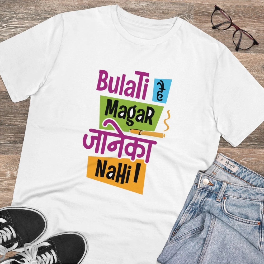 Men's PC Cotton Bulati Hai Magar Jane Ka Nahi Printed T Shirt