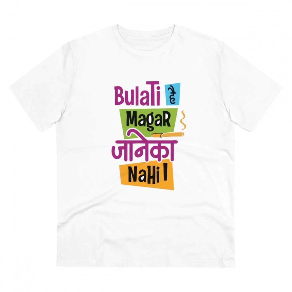 Men's PC Cotton Bulati Hai Magar Jane Ka Nahi Printed T Shirt