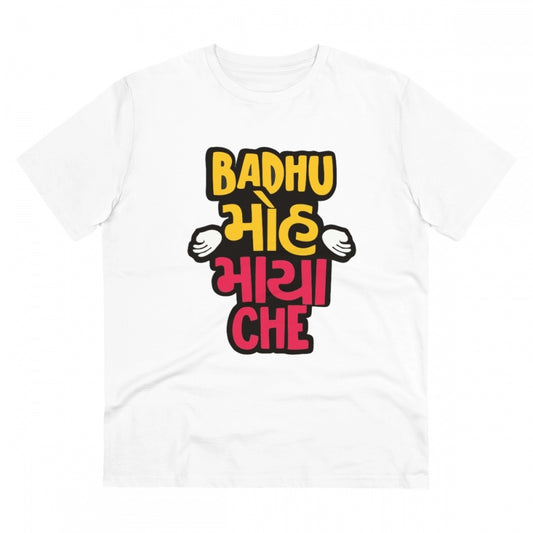 Men'S Pc Cotton Badhu Moh Maya Che Printed T Shirt (Color: Whi