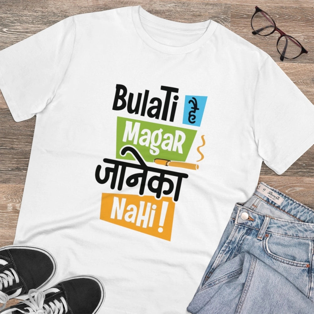 Men's PC Cotton Bulati Hai Magar Jane Ka Nahi Printed T Shirt