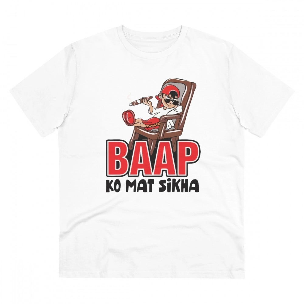 Men'S Pc Cotton Baap Ko Mat Sikha Printed T Shirt (Color: Whit