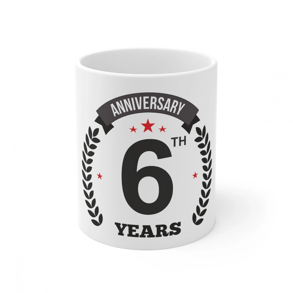 Ceramic 6Th Anniversary Printed Coffee Mug (Color: White, Capa