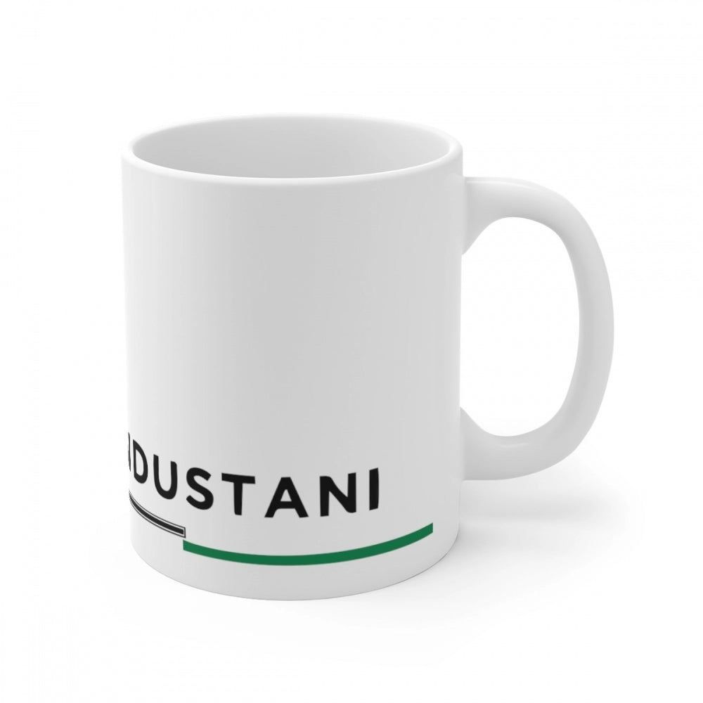 Ceramic Dil Se Hindustani Printed Coffee Mug (Color: White, Ca