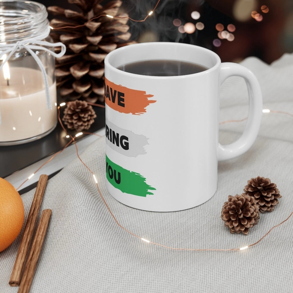 Ceramic Be Brave Be Daring Be You Printed Coffee Mug (Color: W